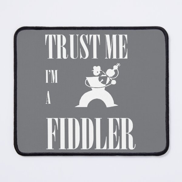 Item preview, Trust Me I Am A Fiddler White Design designed and sold by taiche.