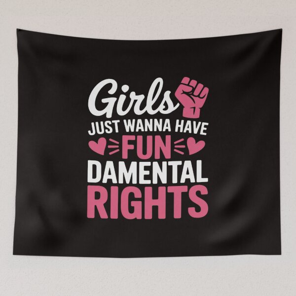 Item preview, Feminist Girls Just Wanna Have Fundamental Rights designed and sold by MelSurf.