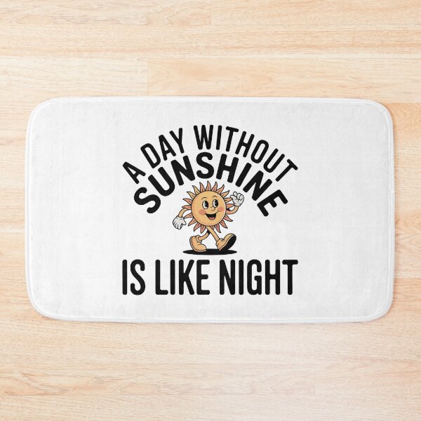 Item preview, A Day Without Sunshine Is Like Night, Steve Martin Quote  designed and sold by graphic-genie.