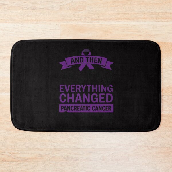 Item preview, Everything Changed Pancreatic Cancer Awareness designed and sold by MuteElevent.