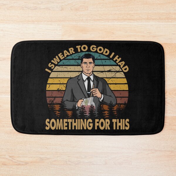 Item preview, I Swear To God I Had Something For This - Funny Sitcom Archer  designed and sold by skylartanner04.