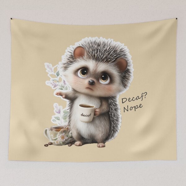 Item preview, Cute Hedgehog Coffee – Decaf? Nope designed and sold by PaintbrushPlace.