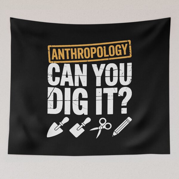 Item preview, Anthropology Can You Dig It – Funny Archaeology Dig Tools Design designed and sold by sols.