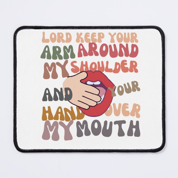 Item preview, Lord keep your arm around my shoulder designed and sold by TaraPen.