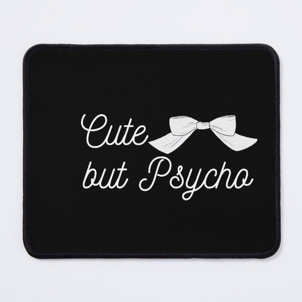Item preview, Cute but Psycho Coquette Bow | Dark Aesthetic Sarcastic Humor designed and sold by MaicolLeal.
