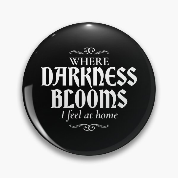 Item preview, Dark Aesthetic Quote – Where Darkness Blooms I Feel Home designed and sold by EternalVeil Studio.