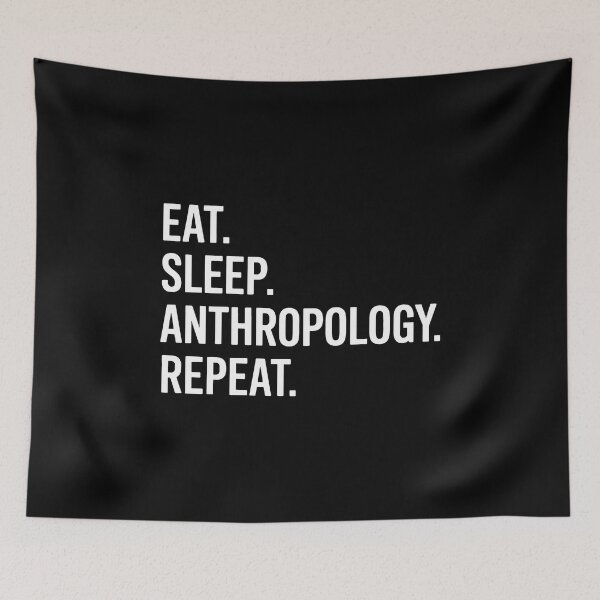 Item preview, Eat Sleep Anthropology Repeat – Minimalist Anthropologist Design designed and sold by sols.