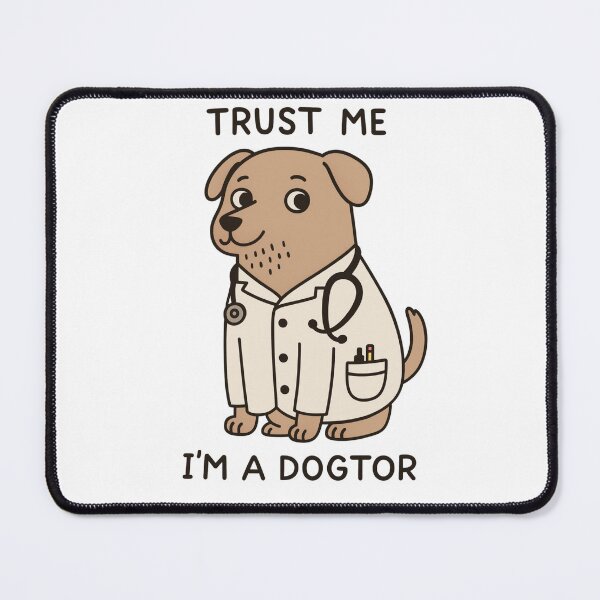 Item preview, TRUST ME I AM A DOGTOR FUNNY DESIGN UNISEX designed and sold by ewoio.