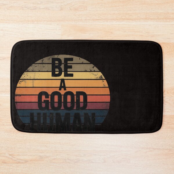 Item preview, Be A Good Human Kindness Matters -Be kind Gift designed and sold by ControlCenter.