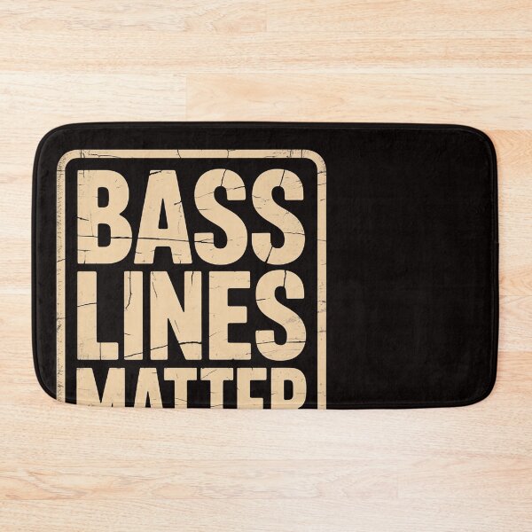 Item preview, Bass Lines Matter Bass Guitar Player Bassist EDM designed and sold by ControlCenter.