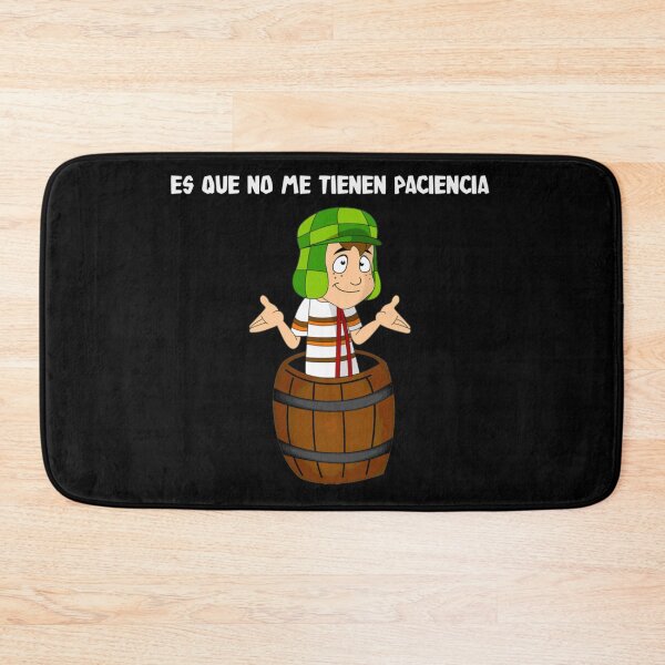 Item preview, Es Que No Me Tienen Paciencia - El Chava Del Ocho  designed and sold by skylartanner04.
