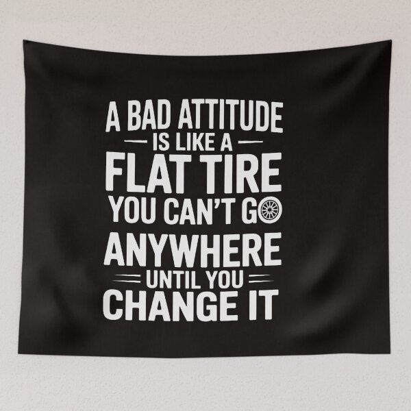 Item preview, Bad Attitude Like Flat Tire Can't Go Anywhere Til Change It designed and sold by ControlCenter.