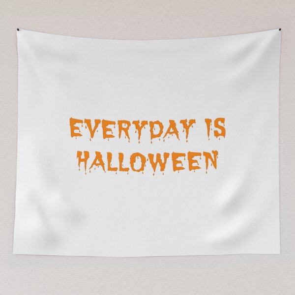Item preview, Everyday Is Halloween designed and sold by mpbqzfls15.