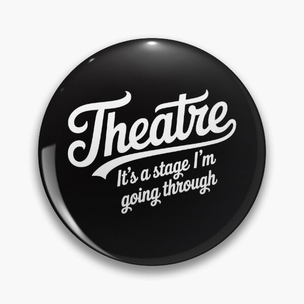 Item preview, Acting Quote Actor Theatre it's a Stage I'm Going Through designed and sold by OlafLica.