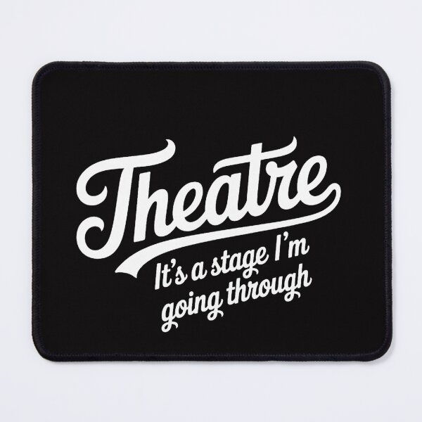 Item preview, Acting Quote Actor Theatre it's a Stage I'm Going Through designed and sold by OlafLica.