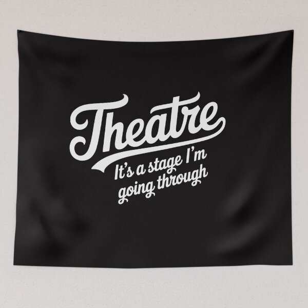 Item preview, Acting Quote Actor Theatre it's a Stage I'm Going Through designed and sold by OlafLica.