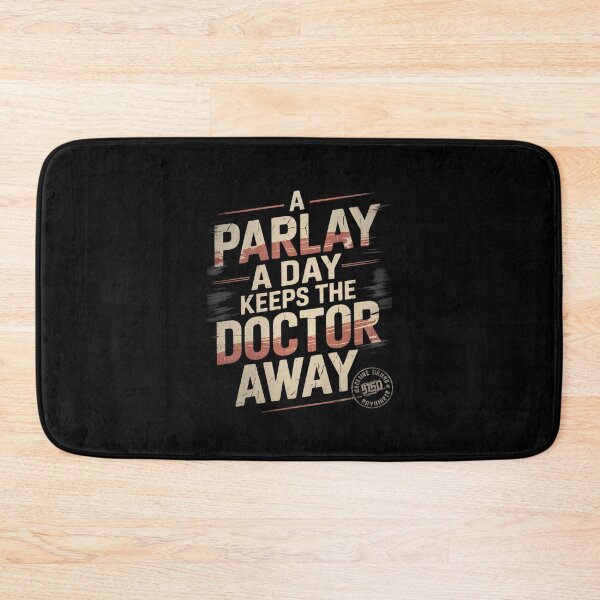 Item preview, A Parlay A Day Keeps The Doctor Away Sports Betting Gambler  designed and sold by MathisBellanger.