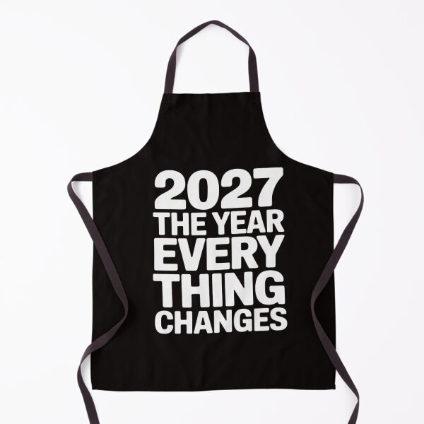 Item preview, 2027 The Year Everything Changes designed and sold by RatCurry.