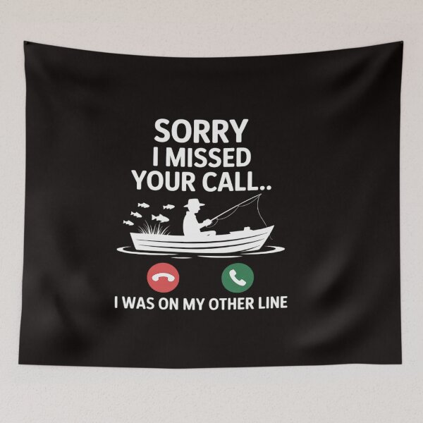 Item preview, Sorry I Missed Your Call I Was On Other Line Boat Fishing designed and sold by RatCurry.