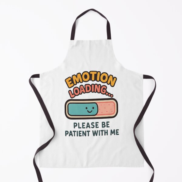 Item preview, Emotional Loading Please Be Patient With Me – Humorous Typography designed and sold by NEPHLIA.