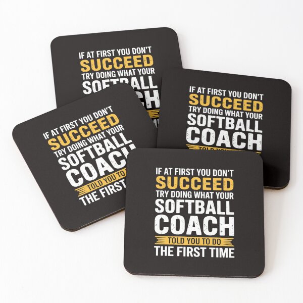 Item preview, Softball Coach If at first you don't succeed designed and sold by RatCurry.