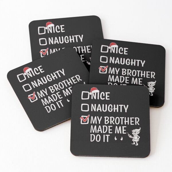 Item preview, Nice Naughty My Brother Made Me Do It Funny Christmas Checklist designed and sold by StarprintTees.