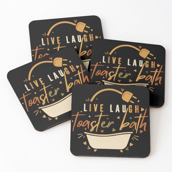Item preview, Live Laugh Toaster Bath Extreme Chaos Disaster Edition designed and sold by SkeletonsDanger.