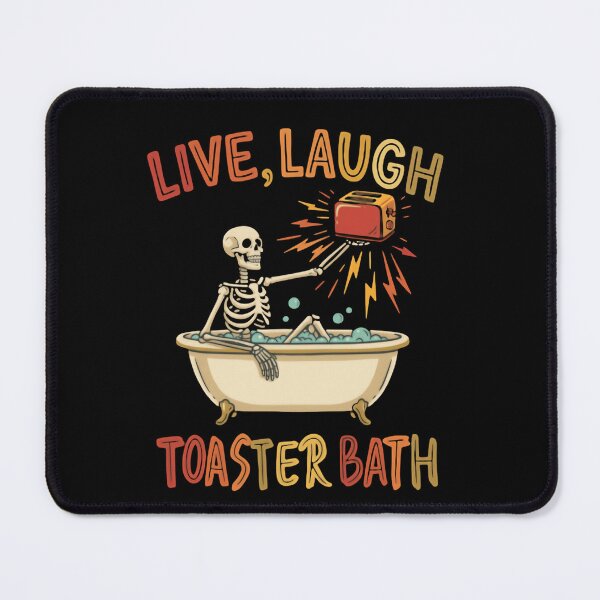 Item preview, Live Laugh Toaster Bath Shower Sink Chaos Show bomb funny skeleton relaxing designed and sold by SkeletonsDanger.