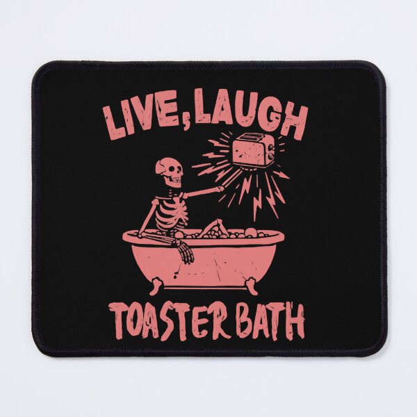 Item preview, Live Laugh Toaster Bath Cartoonish Disaster Bathroom bomb Skeleton designed and sold by SkeletonsDanger.