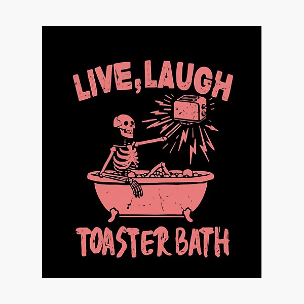 Item preview, Live Laugh Toaster Bath Cartoonish Disaster Bathroom bomb Skeleton designed and sold by SkeletonsDanger.