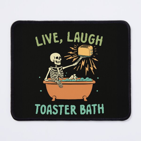 Item preview, Live Laugh Toaster Bath Unplugged Chaos Bathroom Bomb designed and sold by SkeletonsDanger.