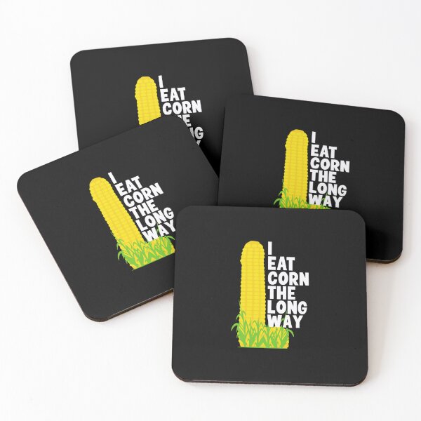 Item preview, I Eat Corn The Long Way, Funny Meme, Offensive Meme, Adult Humor, Inappropriate, Bold Statement, Freaky designed and sold by streetsjerrye.