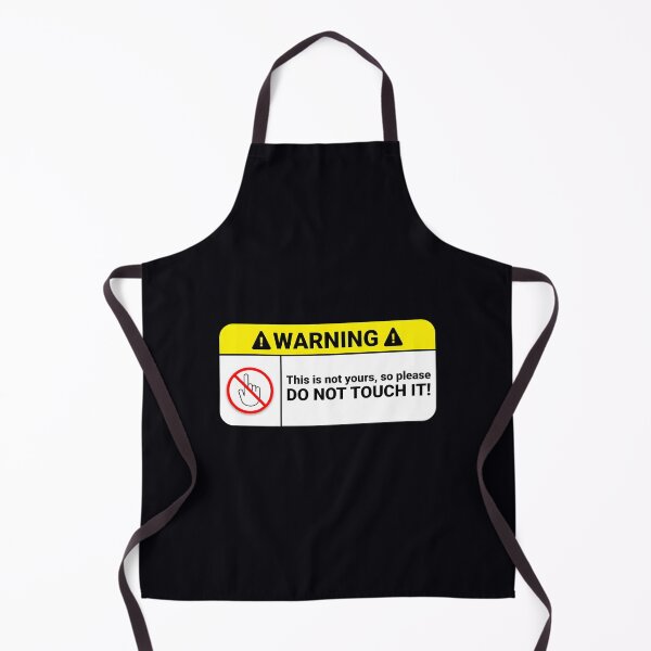 Item preview, Please Do Not Touch – Warning designed and sold by ltjegrgmzj33.