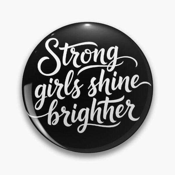 Item preview, Strong Girls Shine Brighter Inspirational Quote designed and sold by EdvvinStudios.
