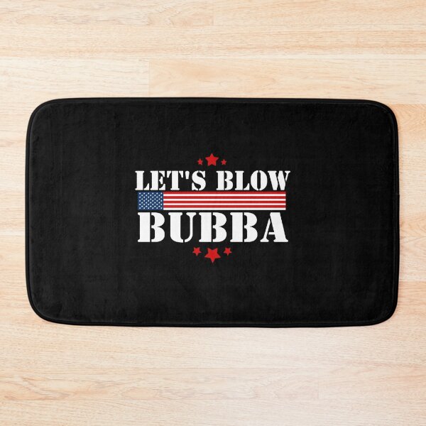 Item preview, Let's Blow Bubba Anti Trump Political Humor designed and sold by peggycantu.