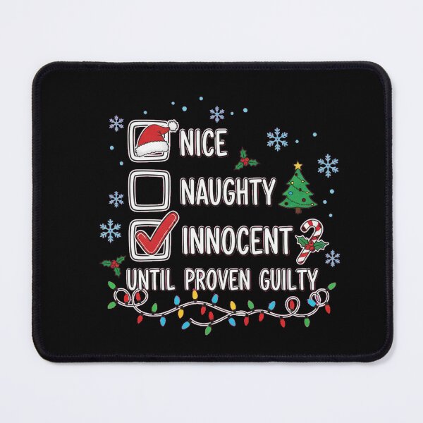 Item preview, Nice Naughty Innocent Until Proven Guilty Funny Christmas Checklist designed and sold by StarprintTees.