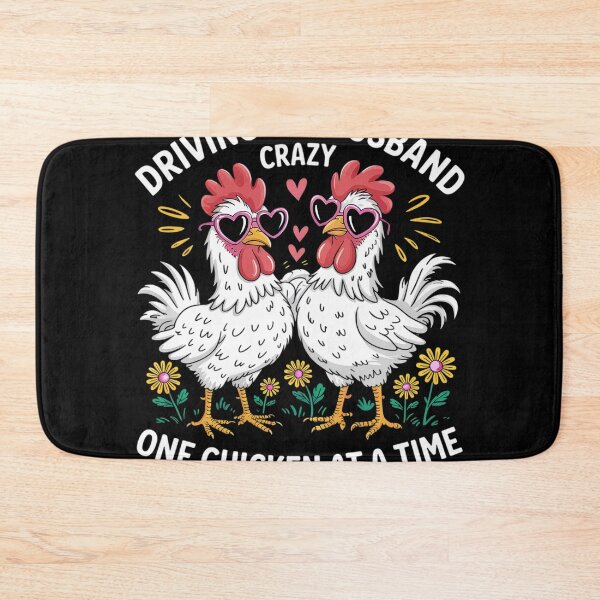 Item preview, Driving Husband Crazy One Chicken At A Time designed and sold by RayhendersonArt.