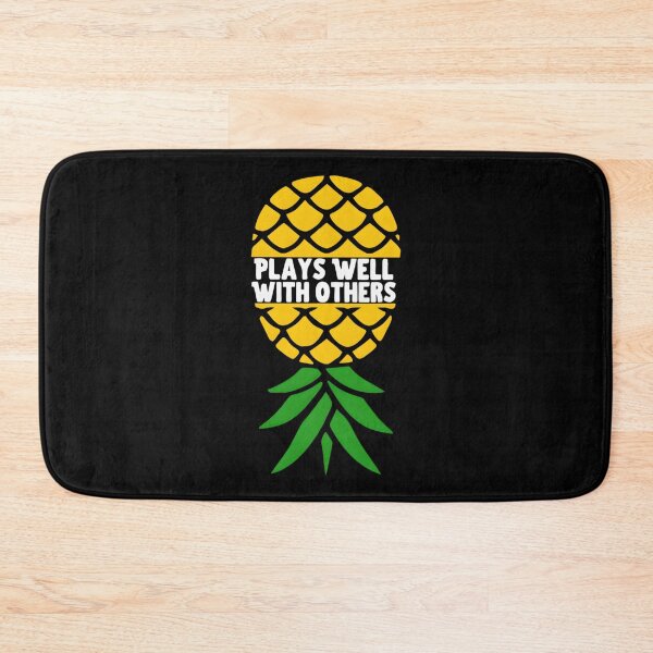 Item preview, Upside Down Pineapple Plays Well With Others designed and sold by mkzmynjfp73.
