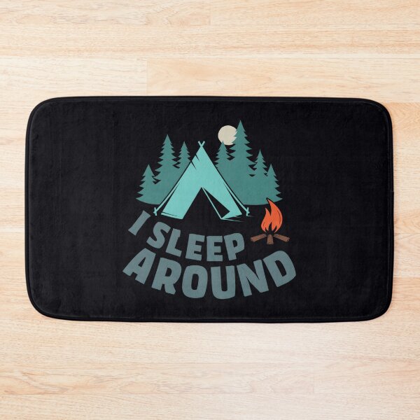 Item preview, I Sleep Around – Camper Humor designed and sold by mkzmynjfp73.