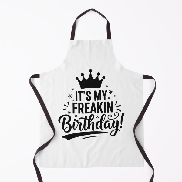 Item preview, It’s My Freakin Birthday! designed and sold by Bogologo.