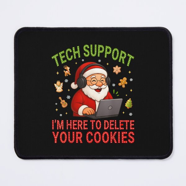 Item preview, Tech Support I'M Here To Delete Your Cookies Christmas Men designed and sold by MOHITSALVI.