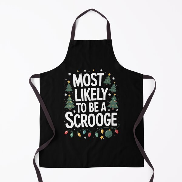 Item preview, Most Likely To Be A Scrooge Christmas designed and sold by gourpmerzihd.
