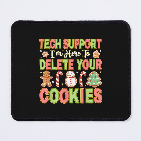 Item preview, Tech Support Im Here To Delete Your Cookies Christmas Men designed and sold by MOHITSALVI.