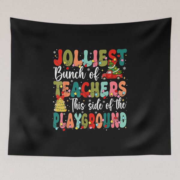 Item preview, Jolliest Bunch Of Teachers This Side Of The Playground Kids  designed and sold by MOHITSALVI.