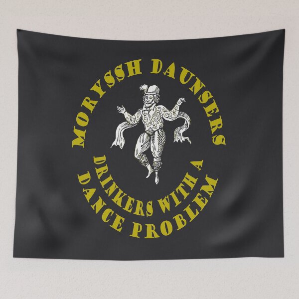 Item preview, Moryssh Daunsers Old English Drinkers With A Dance Problem Yellow Text designed and sold by taiche.