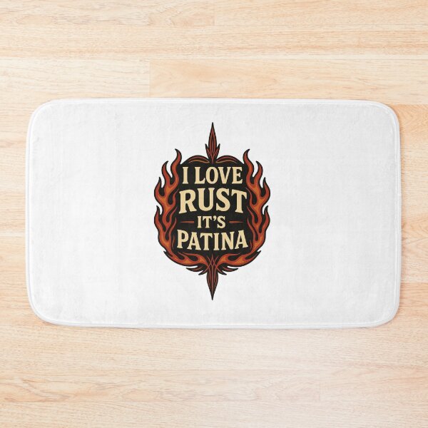 Item preview, I Love Rust It’s Patina – Rat Rod Flame Style Hot Rod Mechanic Humor designed and sold by Fleetwood1994.