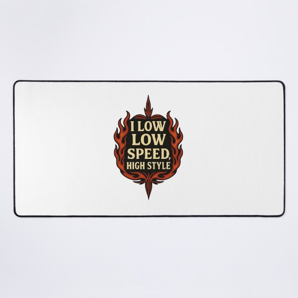 Item preview, I Low Low Speed High Style – Lowrider Flame Art Car Culture Slow & Low designed and sold by Fleetwood1994.