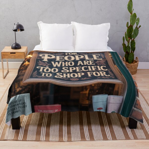 Item preview, For People Who Are Too Specific to Shop For | Oddly Niche Gift Humor designed and sold by Antik by Schulz.