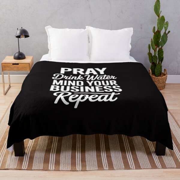 Item preview, Pray Drink Water Mind Your Business Repeat Entrepreneur designed and sold by OlafLica.