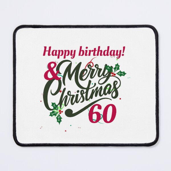 Item preview, Happy Birthday & Merry Christmas – 60th Birthday Holiday Design designed and sold by luckyhue.